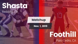 Matchup: Shasta  vs. Foothill  2019