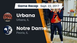 Recap: Urbana  vs. Notre Dame  2017