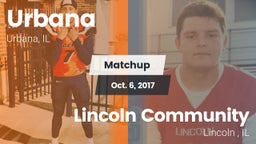 Matchup: Urbana  vs. Lincoln Community  2017
