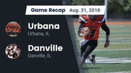 Recap: Urbana  vs. Danville  2018