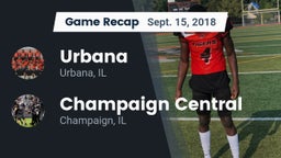 Recap: Urbana  vs. Champaign Central  2018