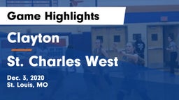 Clayton  vs St. Charles West  Game Highlights - Dec. 3, 2020