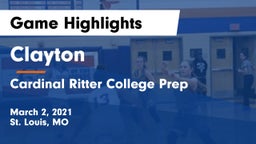 Clayton  vs Cardinal Ritter College Prep Game Highlights - March 2, 2021