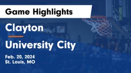 Clayton  vs University City  Game Highlights - Feb. 20, 2024