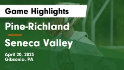 Pine-Richland  vs Seneca Valley  Game Highlights - April 20, 2023