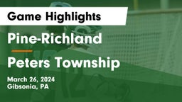 Pine-Richland  vs Peters Township  Game Highlights - March 26, 2024
