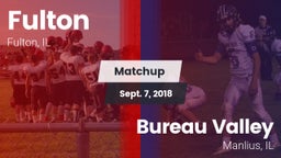 Matchup: Fulton  vs. Bureau Valley  2018