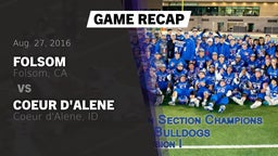 Recap: Folsom  vs. Coeur d'Alene  2016