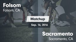 Matchup: Folsom  vs. Sacramento  2016