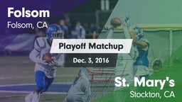Matchup: Folsom  vs. St. Mary's  2016