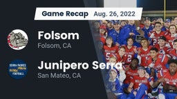 Recap: Folsom  vs. Junipero Serra  2022