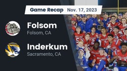Recap: Folsom  vs. Inderkum  2023