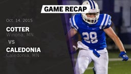 Recap: Cotter  vs. Caledonia  2015