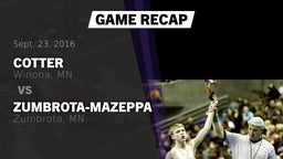 Recap: Cotter  vs. Zumbrota-Mazeppa  2016