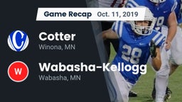 Recap: Cotter  vs. Wabasha-Kellogg  2019