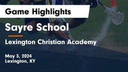 Sayre School vs Lexington Christian Academy Game Highlights - May 3, 2024