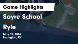 Sayre School vs Ryle  Game Highlights - May 10, 2024