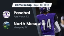 Recap: Paschal  vs. North Mesquite  2018