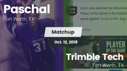 Matchup: Paschal  vs. Trimble Tech  2018