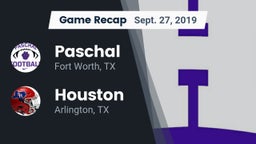 Recap: Paschal  vs. Houston  2019