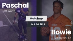 Matchup: Paschal  vs. Bowie  2019