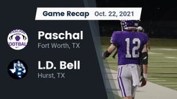 Recap: Paschal  vs. L.D. Bell 2021