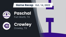 Recap: Paschal  vs. Crowley  2022