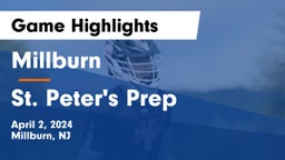 Millburn  vs St. Peter's Prep  Game Highlights - April 2, 2024
