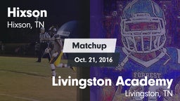Matchup: Hixson  vs. Livingston Academy  2016