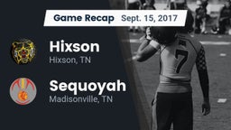 Recap: Hixson  vs. Sequoyah  2017
