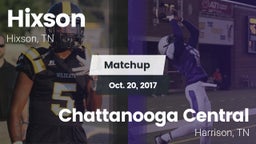 Matchup: Hixson  vs. Chattanooga Central  2017