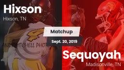 Matchup: Hixson  vs. Sequoyah  2019