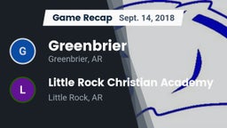 Recap: Greenbrier  vs. Little Rock Christian Academy  2018