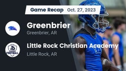 Recap: Greenbrier  vs. Little Rock Christian Academy  2023