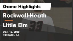 Rockwall-Heath  vs Little Elm  Game Highlights - Dec. 12, 2020