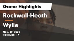 Rockwall-Heath  vs Wylie  Game Highlights - Nov. 19, 2021