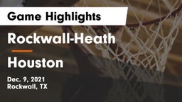 Rockwall-Heath  vs Houston  Game Highlights - Dec. 9, 2021