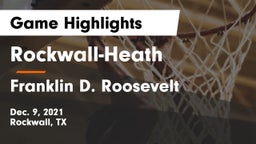 Rockwall-Heath  vs Franklin D. Roosevelt  Game Highlights - Dec. 9, 2021