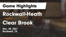 Rockwall-Heath  vs Clear Brook  Game Highlights - Dec. 28, 2021