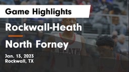 Rockwall-Heath  vs North Forney  Game Highlights - Jan. 13, 2023