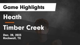 Heath  vs Timber Creek  Game Highlights - Dec. 28, 2023