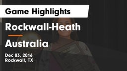 Rockwall-Heath  vs Australia Game Highlights - Dec 03, 2016