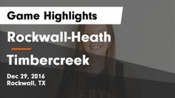 Rockwall-Heath  vs Timbercreek Game Highlights - Dec 29, 2016
