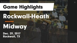 Rockwall-Heath  vs Midway  Game Highlights - Dec. 29, 2017