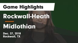 Rockwall-Heath  vs Midlothian  Game Highlights - Dec. 27, 2018