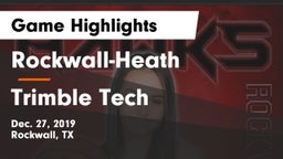 Rockwall-Heath  vs Trimble Tech  Game Highlights - Dec. 27, 2019