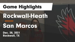 Rockwall-Heath  vs San Marcos  Game Highlights - Dec. 28, 2021