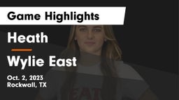 Heath  vs Wylie East  Game Highlights - Oct. 2, 2023