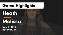 Heath  vs Melissa  Game Highlights - Nov. 7, 2023