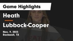 Heath  vs Lubbock-Cooper  Game Highlights - Nov. 9, 2023